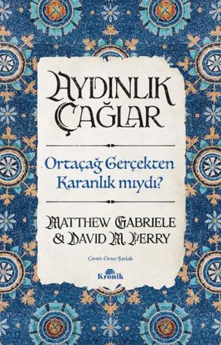 Aydınlık Çağlar Matthew Gabriele