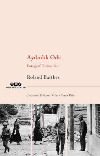 Aydınlık Oda – Fotoğraf Üstüne Not Roland Barthes