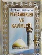 Ayet ve Hadislerle Peygamberler ve Kavimleri Ramazan Tekeş