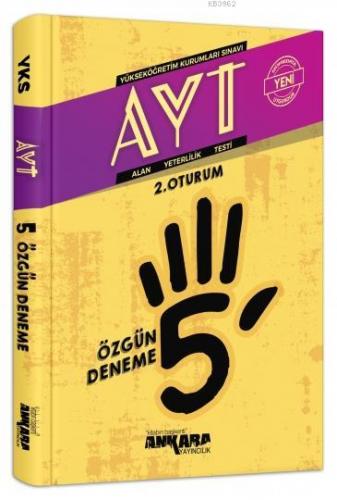 AYT 2. Oturum 5 Özgün Deneme Ankara Yayıncılık Ankara Yayıncılık Komis