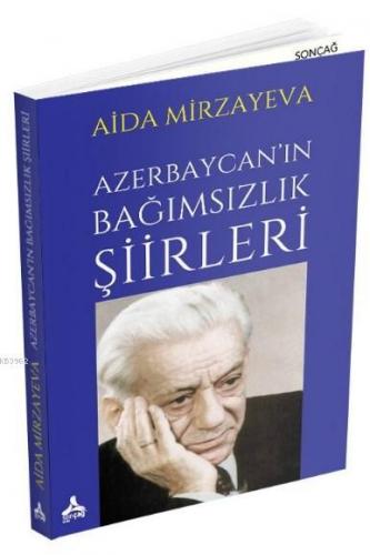 Azerbaycan'ın Bağımsızlık Şiirleri Aida Mirzayeva