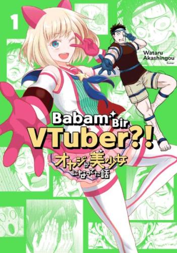 Babam Bir VTuber?! 1 Wataru Akashingou