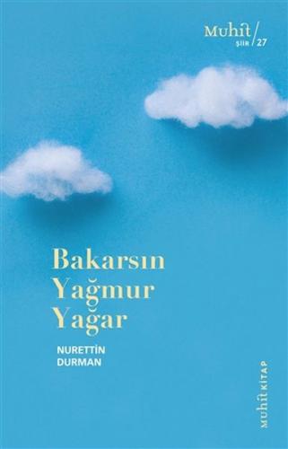 Bakarsın Yağmur Yağar Nurettin Durman