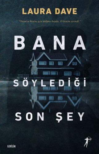 Bana Söylediği Son Şey Laura Dave