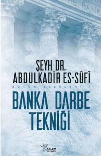 Banka Darbe Tekniği Abdulkadir Es-sûfi