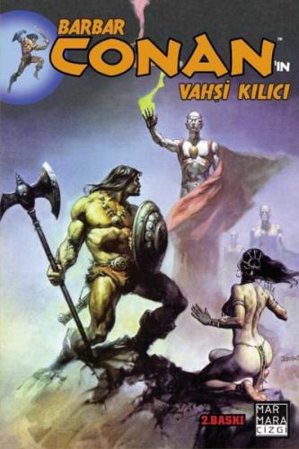 Barbar Conan'ın Vahşi Kılıcı Cilt 04 Roy Thomas