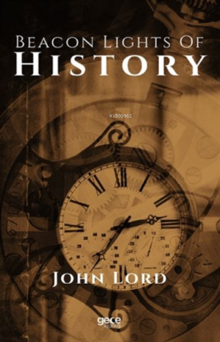 Beacon Lights Of History John Lord