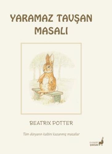 Beatrix Potter Yaramaz Tavşan Masalı Beatrix Potter