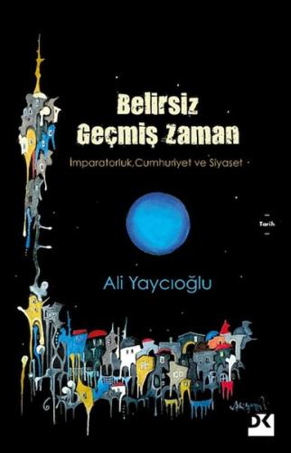 Belirsiz Geçmiş Zaman Ali Yaycıoğlu