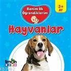 Benim İlk Öğrendiklerim - Hayvanlar Kolektif