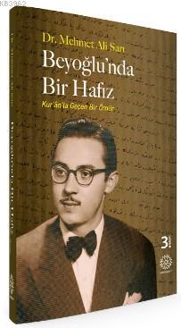 Beyoğlu'nda Bir Hafız Kur'an'la Geçen Bir Ömür Mehmet Ali Sarı