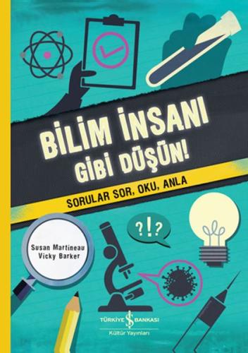 Bilim İnsanı Gibi Düşün! Susan Martıneau