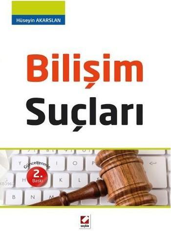 Bilişim Suçları Hüseyin Akarslan