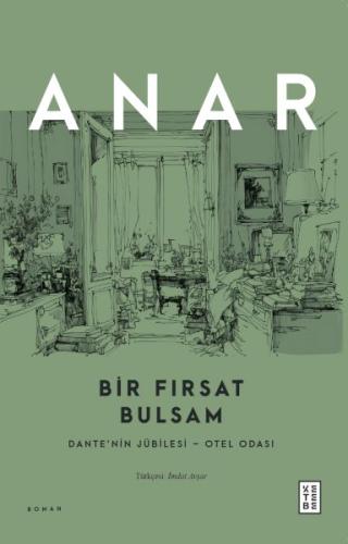 Bir Fırsat Bulsam Anar