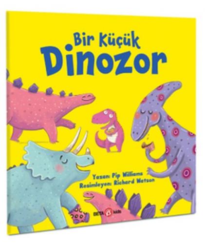 Bir Küçük Dinozor Pip Williams