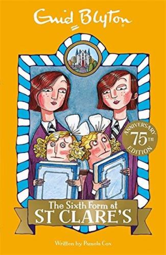 Blyton: The Sixth Form At St Clare'S (9)