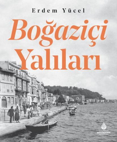 Boğaziçi Yalıları Erdem Yücel