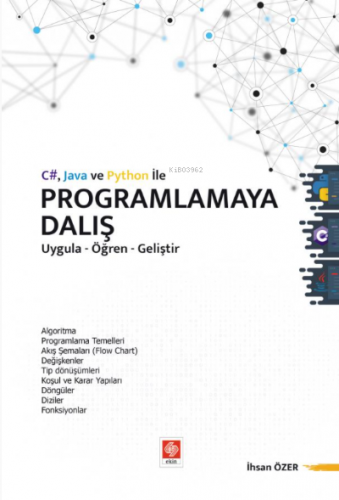 C# Java ve Python ile Programlamaya Dalış İhsan Özer