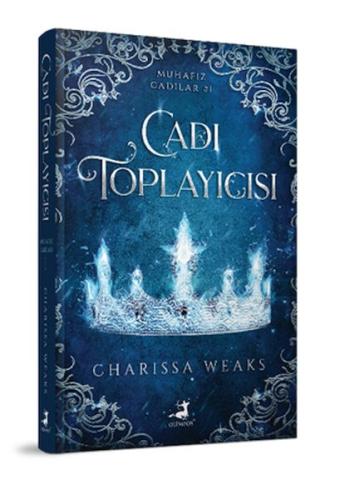 Cadı Toplayıcısı (Ciltli) Charıssa Weaks