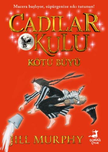 Cadılar Okulu 3- Kötü Büyü Jıll Murphy