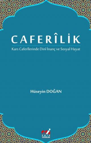 Caferîlik "Kars Caferîlerinde Dinî İnanç ve Sosyal Hayat" Hüseyin Doğa