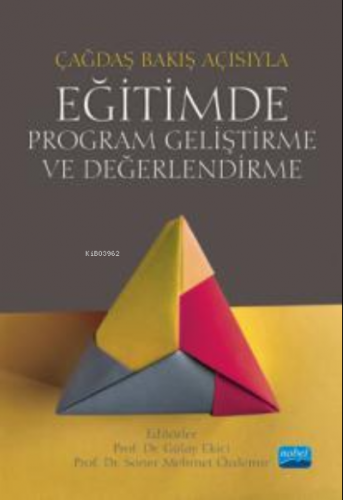 Çağdaş Bakış Açısıyla Eğitimde Program Geliştirme ve Değerlendirme Kol