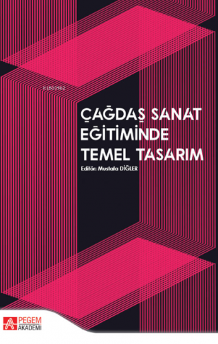 Çağdaş Sanat Eğitiminde Temel Tasarım Mustafa Diğler