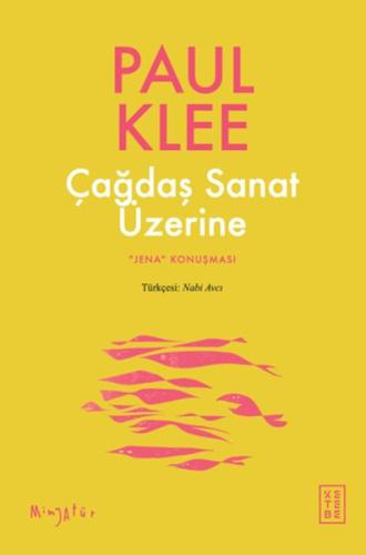 Çağdaş Sanat Üzerine Paul Klee