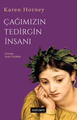 Çağımızın Tedirgin İnsanı Karen Horney