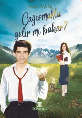 Çağırmakla Gelir mi Bahar ? İsmail Yavaş