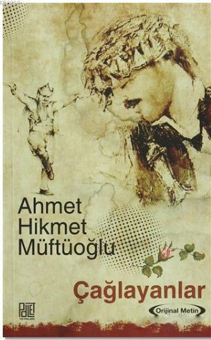 Çağlayanlar Ahmet Hikmet Müftüoğlu