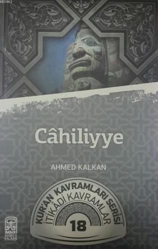 Cahiliyye Ahmed Kalkan