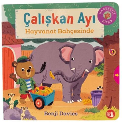 Çalışkan Ayı Hayvanat Bahçesinde - Hareketli Kitap Benji Davies