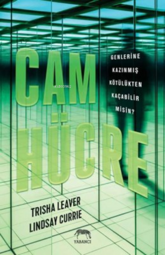 Cam Hücre Trisha Leaver