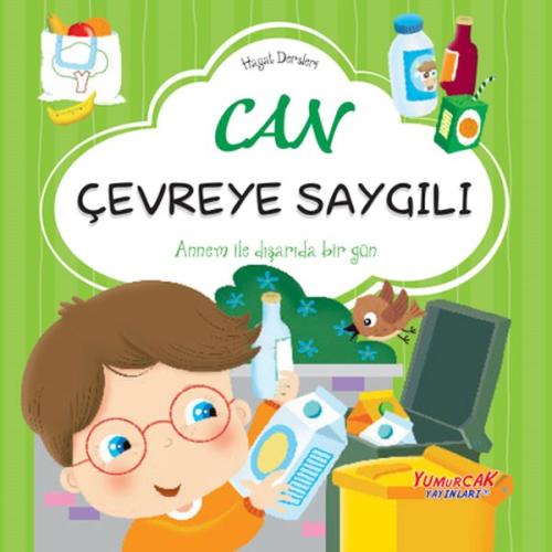 Can Çevreye Saygılı– Hayat Dersleri Dizisi Kolektif