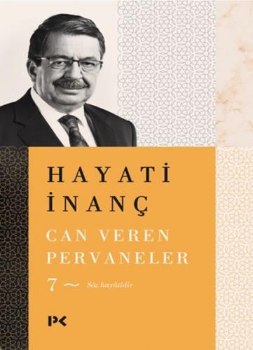 Can Veren Pervaneler - 7 Hayati İnanç