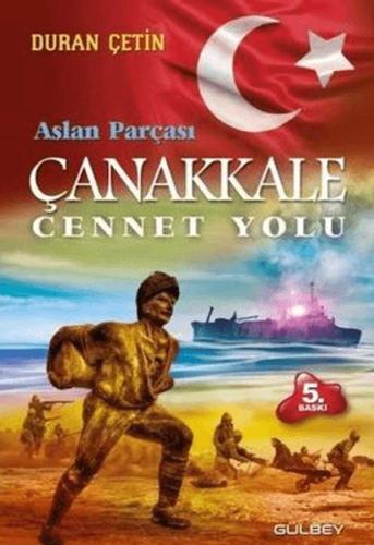 Çanakkale Cennet Yolu - Aslan Parçası Duran Çetin