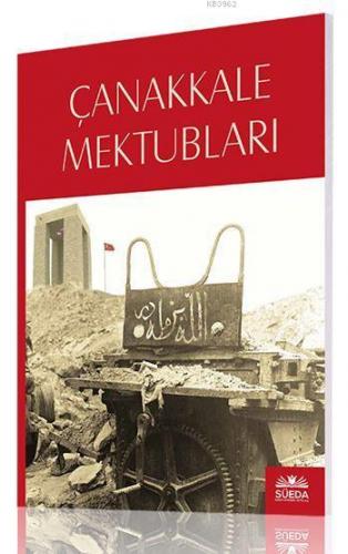 Çanakkale Mektubları ( Osmanlıca-Latince ) Metin Uçar