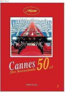 Cannes Film Festivali'nde 50 Yıl Viktor Apalaçi