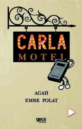 Carla Motel Agah Emre Polat