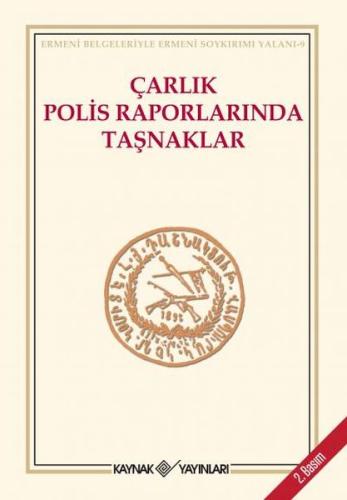 Çarlık Polis Raporlarında Taşnaklar