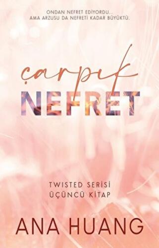 Çarpık Nefret Ana Huang