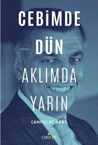 Cebimde Dün Aklımda Yarın Canpolat Aras