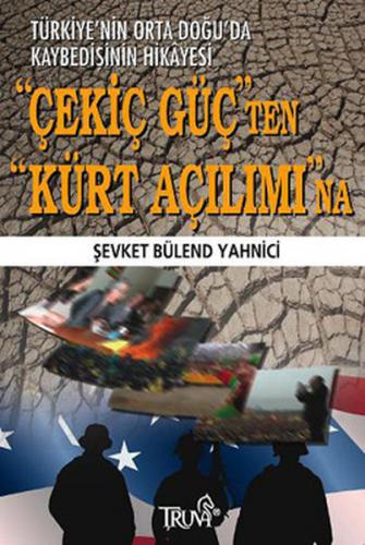 Çekiç Güç'ten Kürt Açılımı'na Şevket Bülend Yahnici