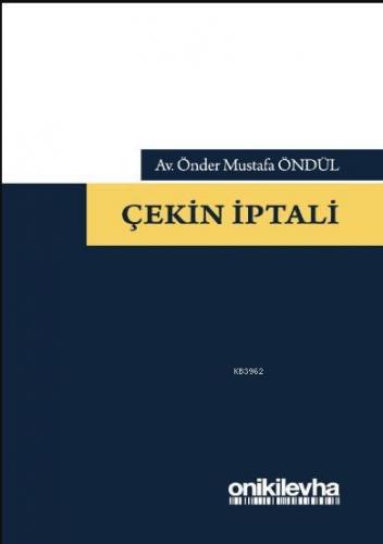 Çekin İptali Önder Mustafa Öndül