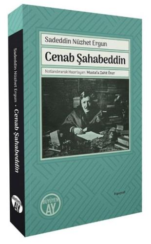 Cenab Şahabeddin Sadeddin Nüzhet Ergun