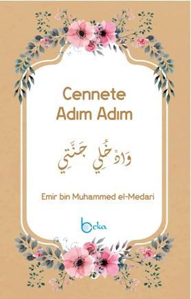 Cennete Adım Adım Emir bin Muhammed el-Medari