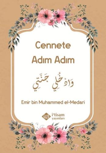 Cennete Adım Adım Emir Bin Muhammed El MEDARİ