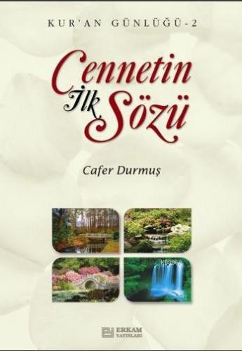 Cennetin İlk Sözü Cafer Durmuş