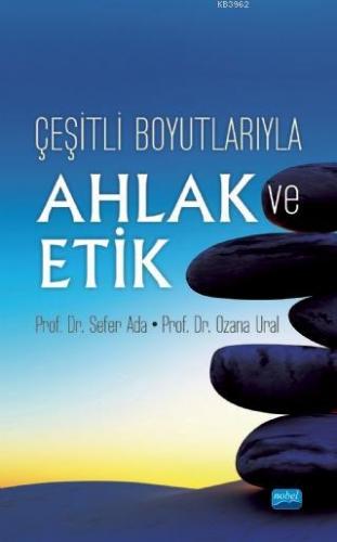 Çeşit Boyutlarıyla Ahlak ve Etik Sefer Ada